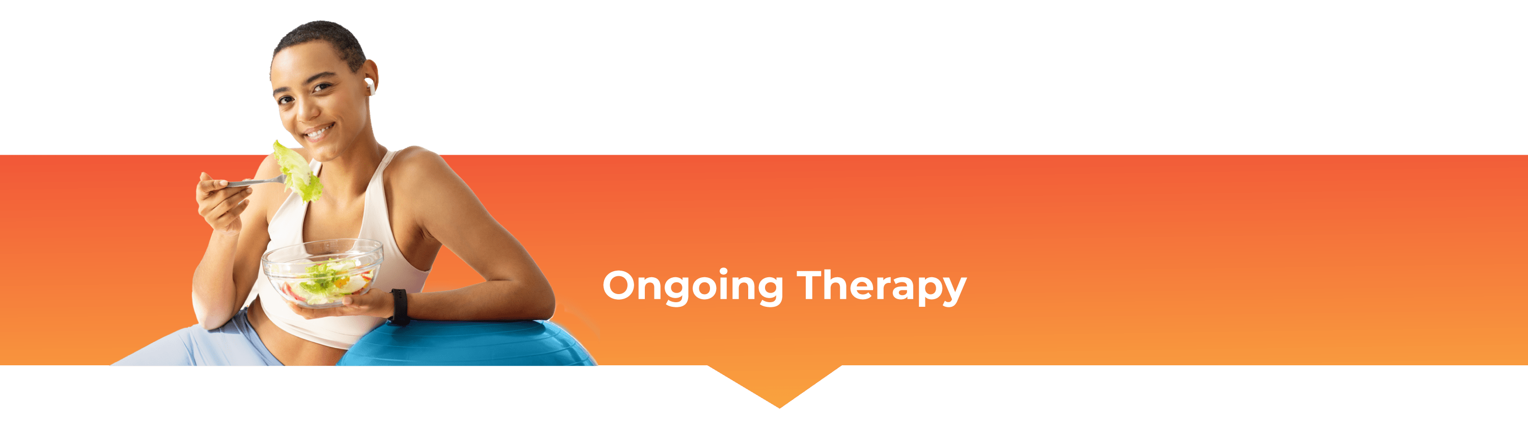 Ongoing Therapy